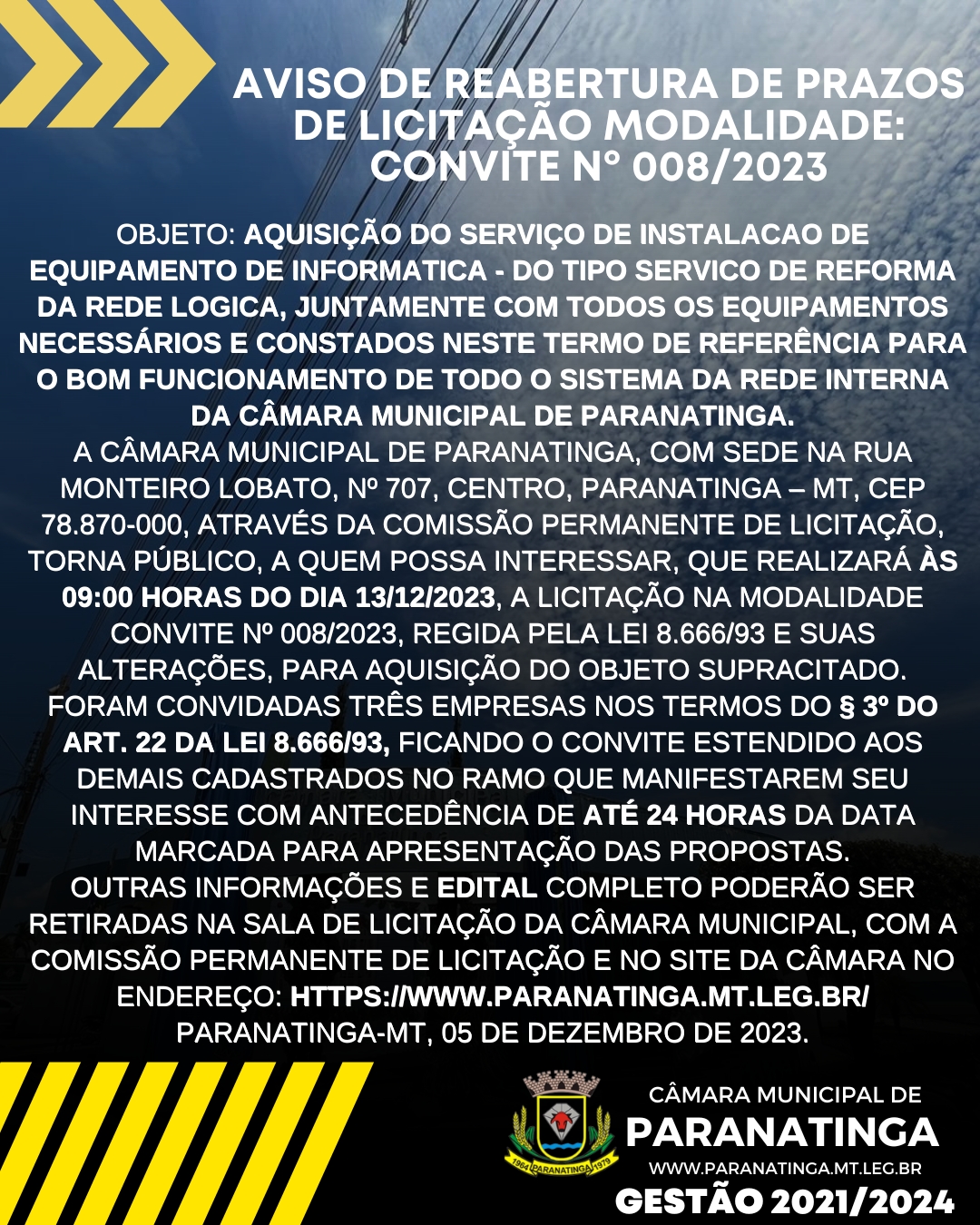 AVISO DE REABERTURA DE PRAZOS DE LICITAÇÃO MODALIDADE: CONVITE Nº 008/2023