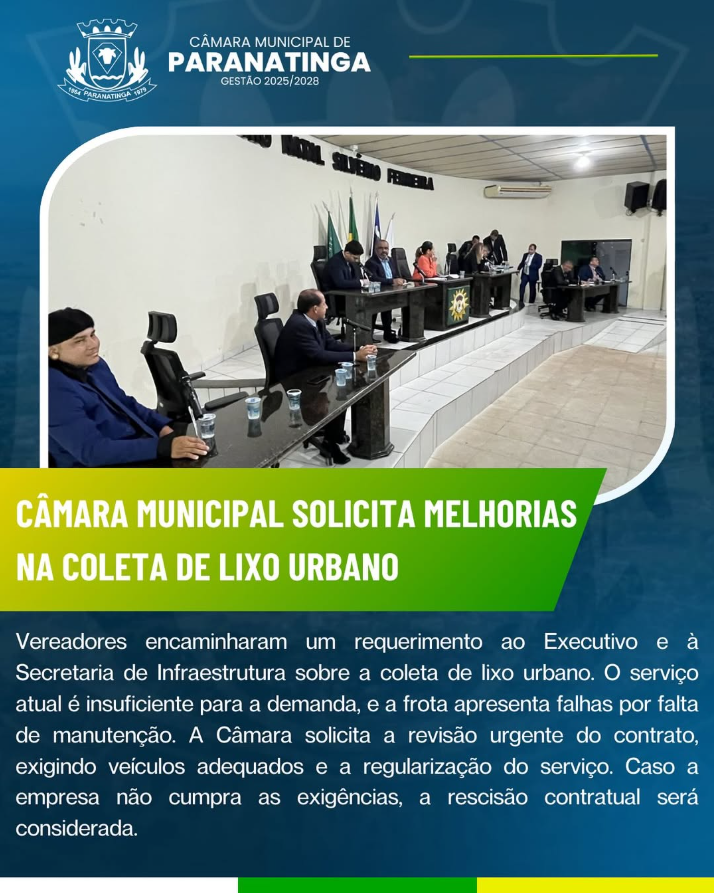 CÂMARA MUNICIPAL SOLICITA MELHORIAS NA COLETA DE LIXO 