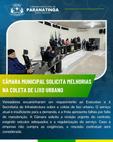 CÂMARA MUNICIPAL SOLICITA MELHORIAS NA COLETA DE LIXO 