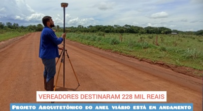 Projeto Arquitetônico do Anel Viário começa a ser elaborado após Emenda destinada pelos vereadores de Paranatinga no valor de 228 mil